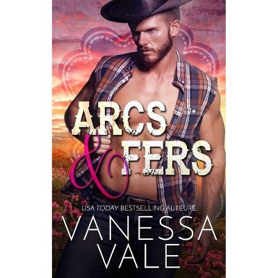 Arcs & fers - (Les Cowboys Du Ranch Lenox) by  Vanessa Vale (Paperback)