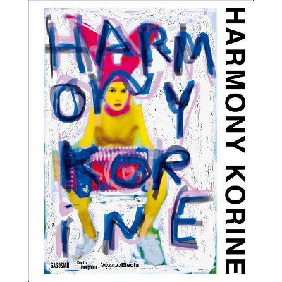 Harmony Korine - by  Harmony Korine & Alicia Knock & Emmanuel Burdeau (Paperback)