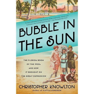 Bubble in the Sun - by  Christopher Knowlton (Paperback)