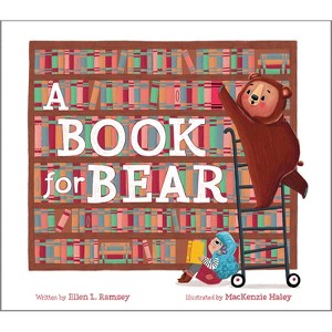 A Book for Bear - by  Ellen Ramsey (Hardcover) - 1 of 1