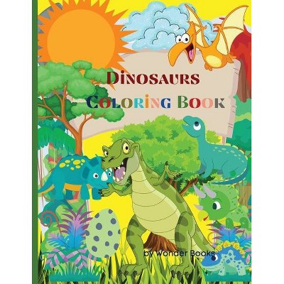 Dinosaurs Coloring Book - by  Wonder Books (Paperback)