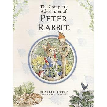 The Complete Adventures of Peter Rabbit R/I - by  Beatrix Potter (Hardcover)