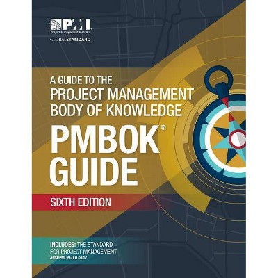 A Guide to the Project Management Body of Knowledge - (Pmbok(r) Guide) 6th Edition (Paperback)