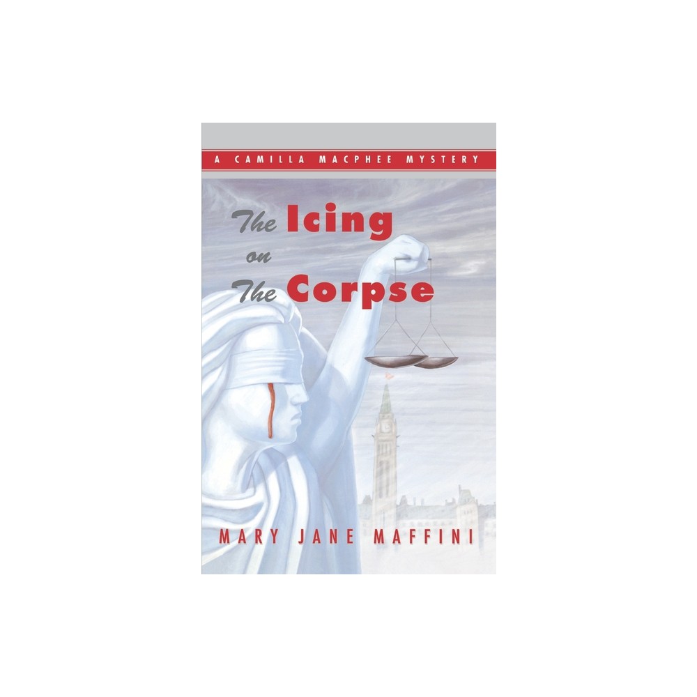 ISBN 9780929141817 product image for The Icing on the Corpse - (Camilla MacPhee Mystery) by Mary Jane Maffini (Paperb | upcitemdb.com