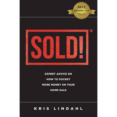 Sold! - by  Kris Lindahl (Paperback)