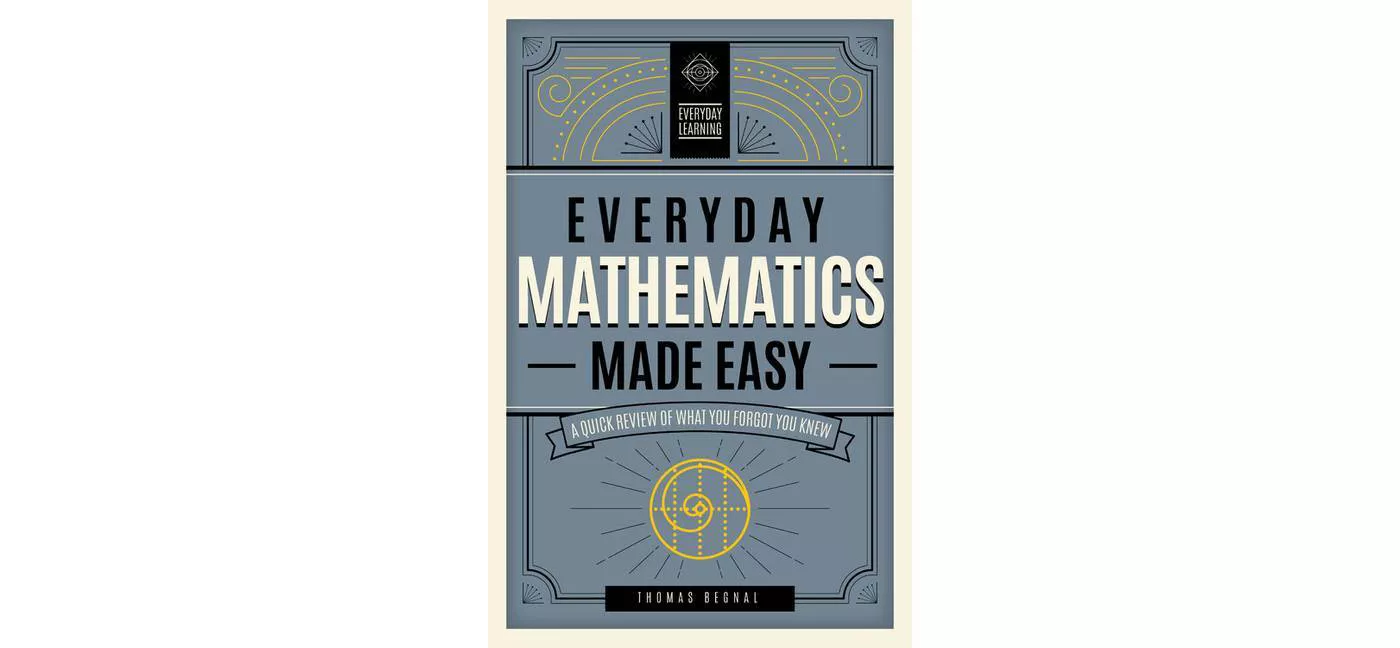 Everyday Mathematics Made Easy - (Everyday Learning) by  Tom Begnal (Hardcover) - image 1 of 2