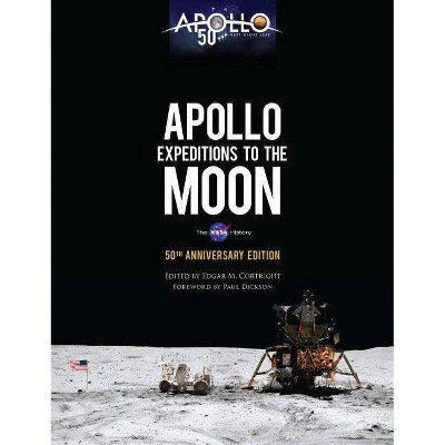 Apollo Expeditions to the Moon - (Dover Books on Astronomy) by  Edgar M Cortright (Hardcover)