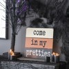 Whisen Come In My Pretties Halloween Sign - Black & Orange - 3 of 4