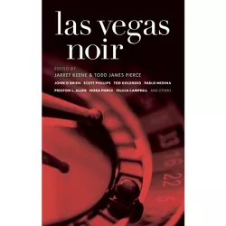 Las Vegas Noir - (Akashic Noir) by  Jarret Keene & Todd James Pierce (Paperback)