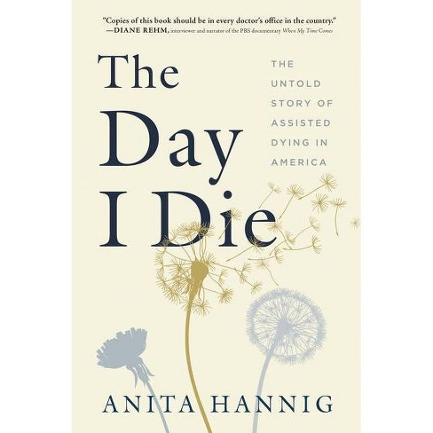 The Day I Die - by  Anita Hannig (Hardcover) - image 1 of 1