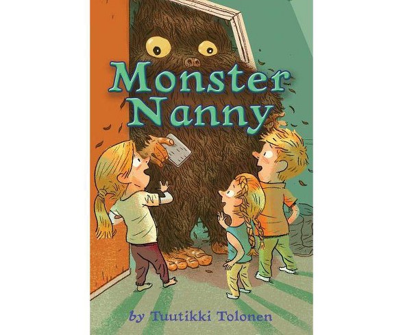 Monster Nanny - by  Tuutikki Tolonen (Hardcover)