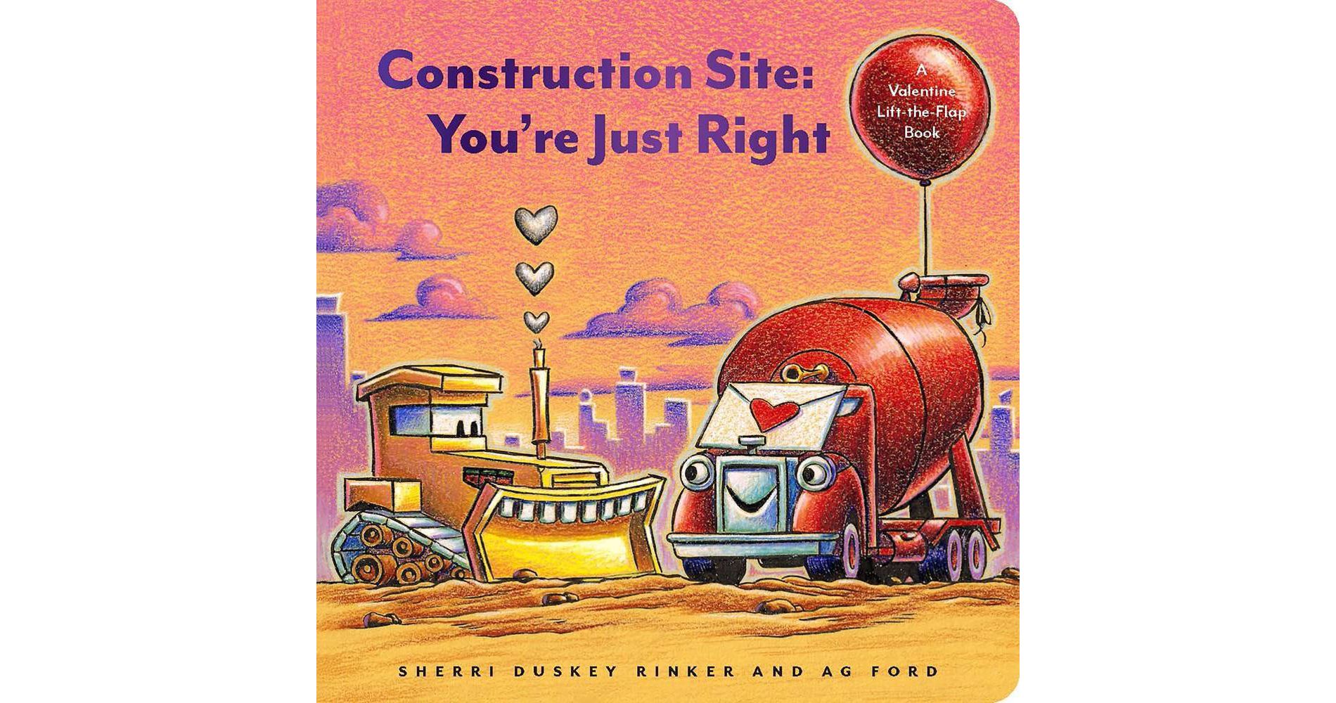 Construction Site: You're Just Right - by Sherri Duskey Rinker (Board Book)
