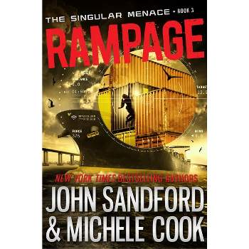 Rampage (the Singular Menace, 3) - by  John Sandford & Michele Cook (Paperback)