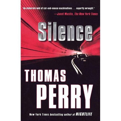 Silence - by  Thomas Perry (Paperback)