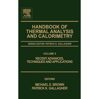 Handbook of Thermal Analysis and Calorimetry, 5 - (Hardcover)