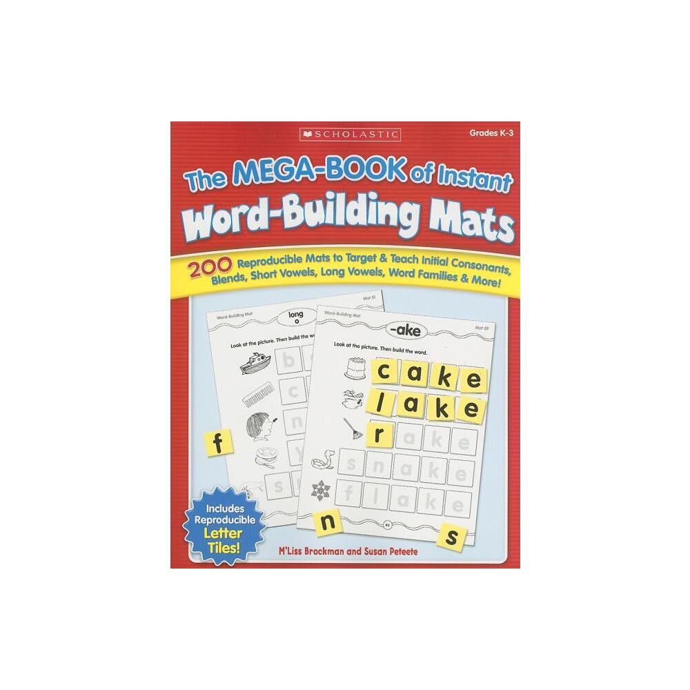 The the Mega-Book of Instant Word-Building Mats - by MLiss Brockman & Susan Peteete (Paperback)