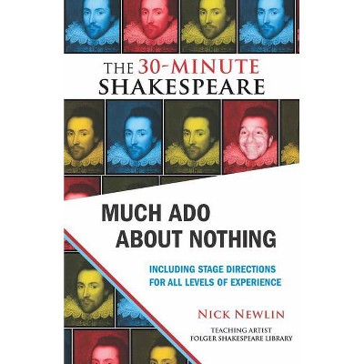 Much ADO about Nothing: The 30-Minute Shakespeare - by  William Shakespeare (Paperback)