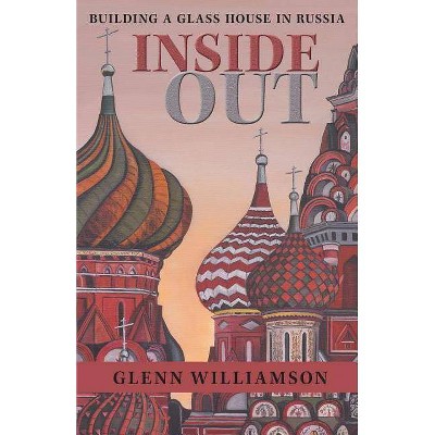 Inside Out - by  Glenn Williamson (Paperback)