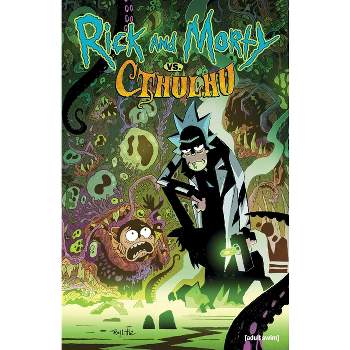 Rick and Morty: vs. Cthulhu - by  Jim Zub (Paperback)