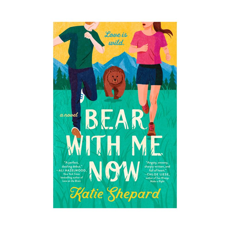 Bear with Me Now - by  Katie Shepard (Paperback), 1 of 2