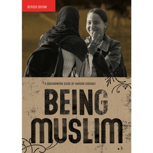Being Muslim - (Groundwork Guides) 2nd Edition by  Haroon Siddiqui (Paperback) - 1 of 1