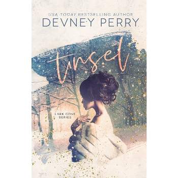 Tinsel - (Lark Cove) by  Devney Perry (Paperback)