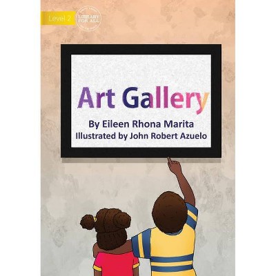 Art Gallery - by  Eileen Rhona Marita (Paperback)