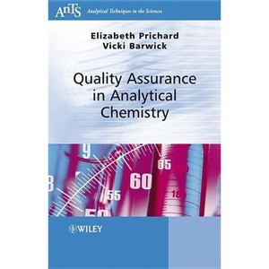Quality Assurance in Analytical Chemistry - (Analytical Techniques in the Sciences (Ants)) by  Elizabeth Prichard & Victoria Barwick (Paperback) - 1 of 1