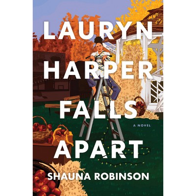 Lauryn Harper Falls Apart - by Shauna Robinson