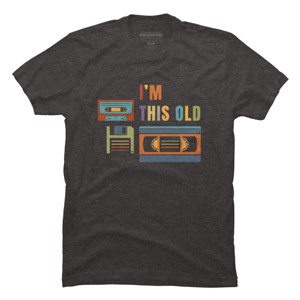 Men's Design By Humans I'm this old - Old data storage media By DsgnCraft T-Shirt - 1 of 4
