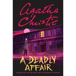 A Deadly Affair - by  Agatha Christie (Paperback) - 1 of 1