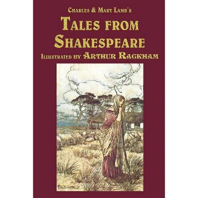 Tales from Shakespeare - by  Charles Lamb & Mary Lamb (Paperback)