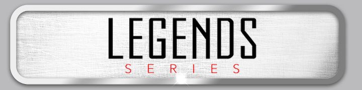 LEGENDS SERIES