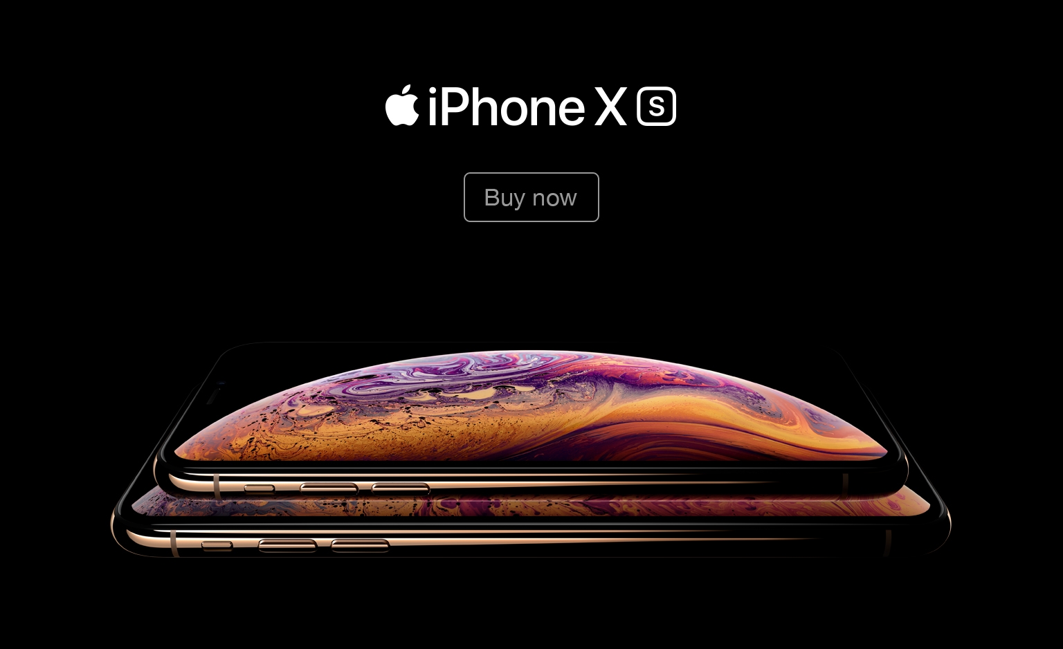 iPhone Xs. Buy now.