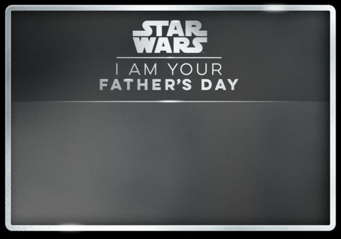 Star Wars I am your Father's Day